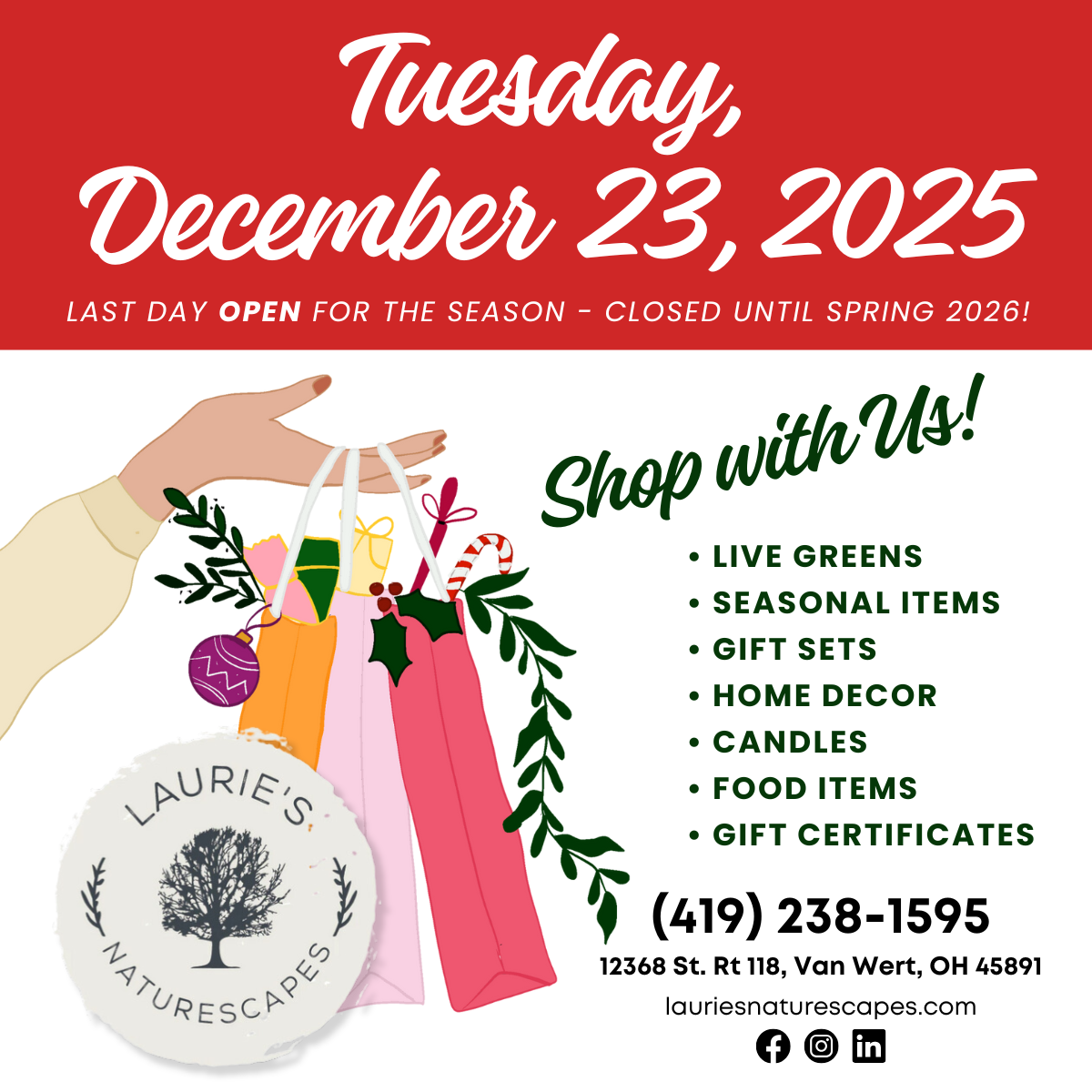 Tuesday, December 23, 2025 the last day OPEN for the season - CLOSED until Spring 2026!