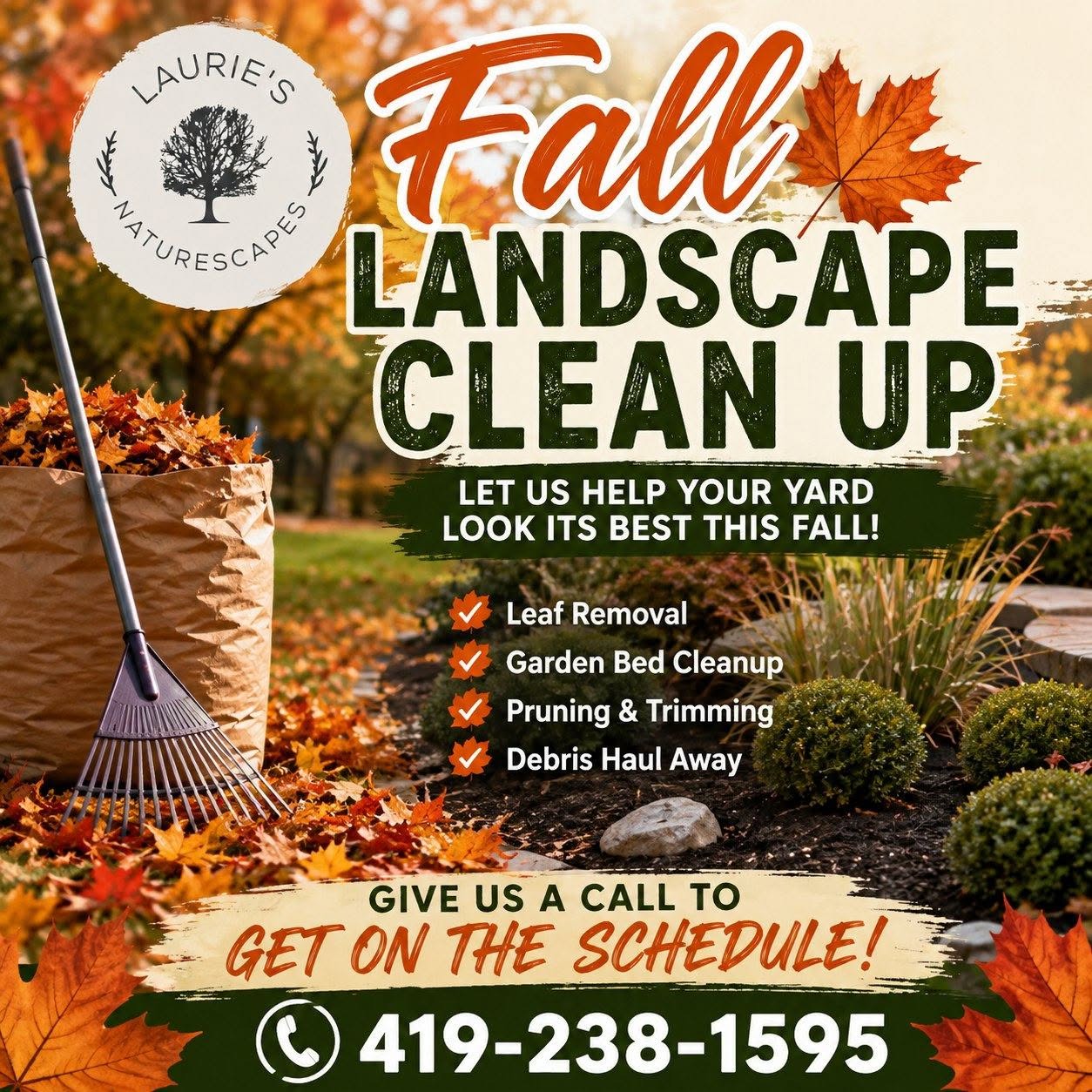 Fall Landscape Cleanup with Laurie's Naturescapes! (419) 2381595